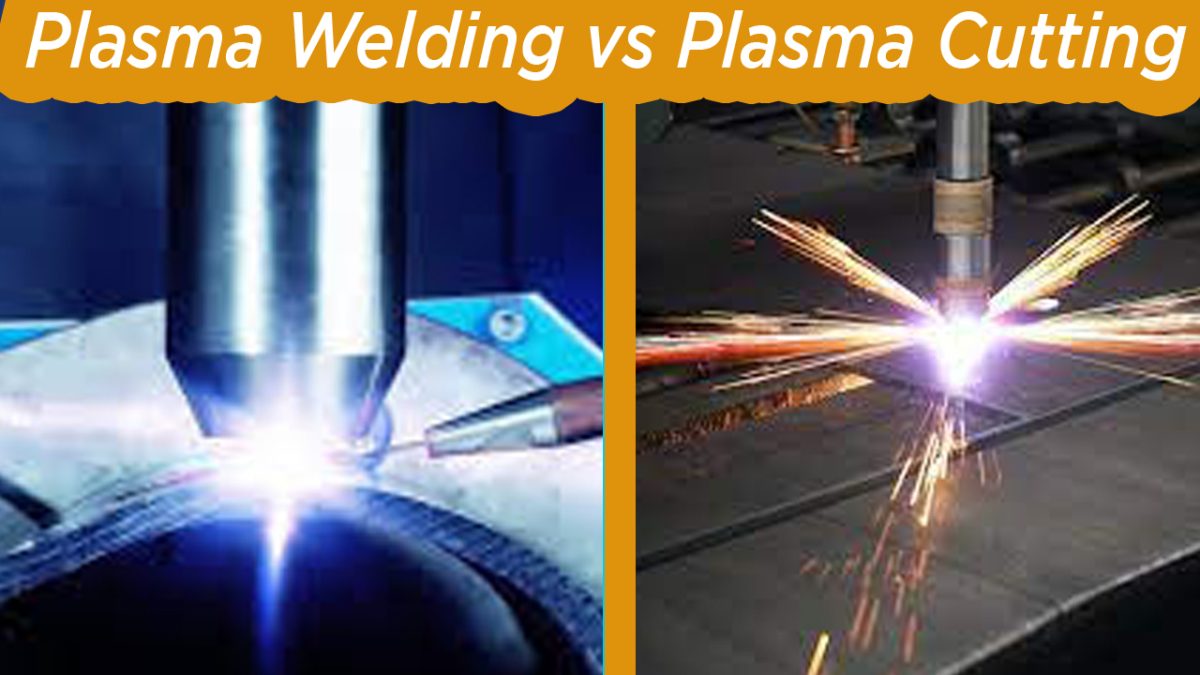 Plasma Welding vs Plasma Cutting - What’s the Difference?