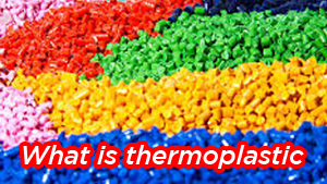 Types of thermoplastic