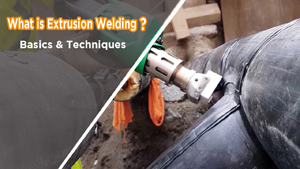 What is Extrusion Welding