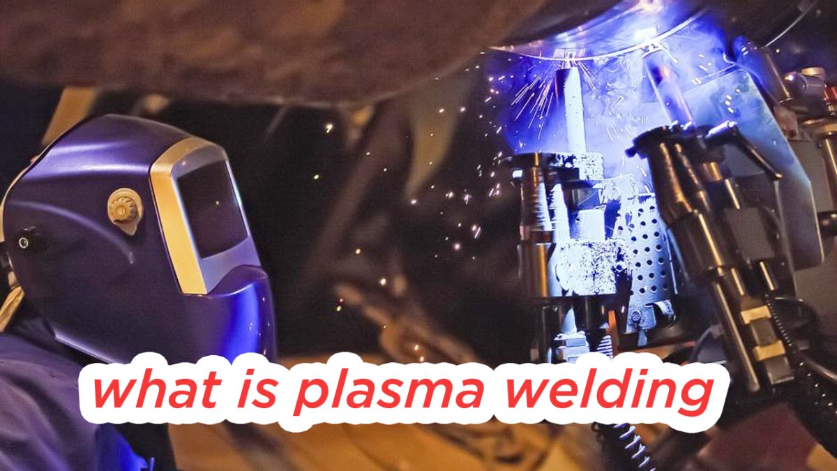 What is plasma welding